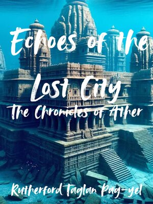 cover image of Echoes of the Lost City